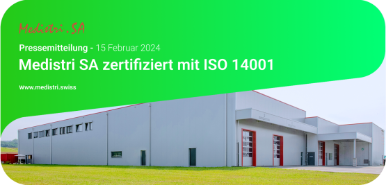 Medistri SA zertifiziert mit ISO 14001